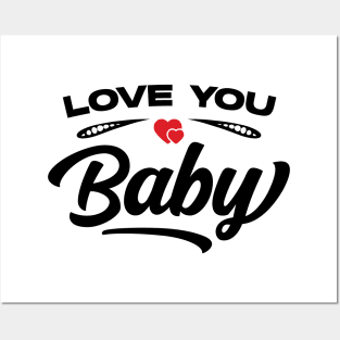 Love You Baby v2 Posters and Art